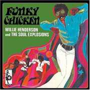 Funky Chicken , Willie Henderson