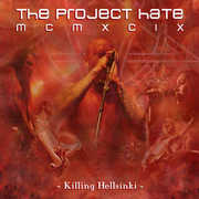 Killing Hellsinki , The Project Hate