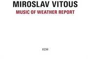 Music From Weather Report , Miroslav Vitous