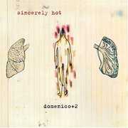 Sincerely Hot , Domenico Lancelotti