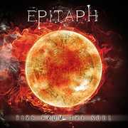 Fire from the Soul , Epitaph
