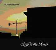 Downstream [Import] , Sniff 'n' the Tears