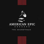American Epic: The Soundtrack (Various Artists) , Various Artists