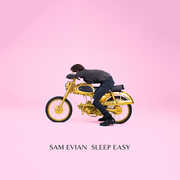 Sleep Easy , Sam Evian