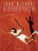 John Mcenroe: In The Realm Of Perfection 