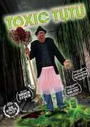 Toxic Tutu , Mark Torgl