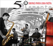 Swing Para Una Nota [Swing For A Single Note] , 5th Element