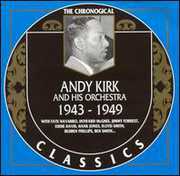 1943-49 , Andy Kirk