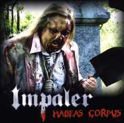 Habeus Corpus , Impaler