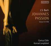 Johannes Passion Version IV 1749 , Konrad Junghanel