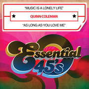 Music Is a Lonely Life /  As Long As You , Quinn Coleman