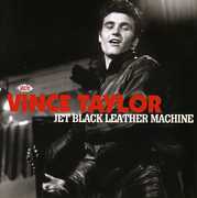 Jet Black Leather Machine [Import] , Vince Taylor