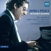 Schubert, Franz : Joshua Pierce: The Schubert Recordings , Franz Schubert