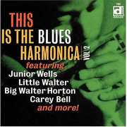 This Is The Blues Harmonica, Vol. 2 , Various Artists