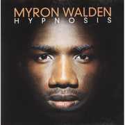 Hypnosis , Myron Walden