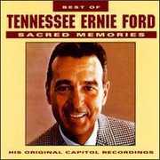 Best of Sacred Memories , Tennessee Ernie Ford