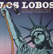 Disconnected In New York City , Los Lobos