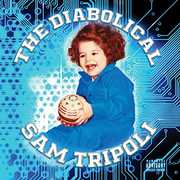 Diabolical , Sam Tripoli
