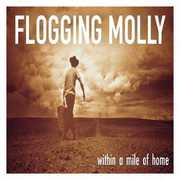 Within a Mile of Home , Flogging Molly