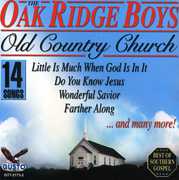 Old Country Church , Oak Ridge Boys