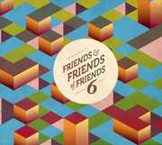 Friends and Friends of Friends, Vol. 6 , Various Artists