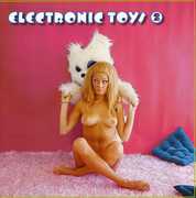 Electronic Toys 2 / Various , Various Artists
