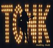 Tonk , Audrey Auld