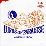 Birds of Paradise-A New Musical [Import] , Original Off-Broadway Cast