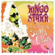 I Wanna Be Santa Claus , Ringo Starr