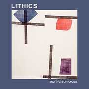 Mating Surfaces , Lithics
