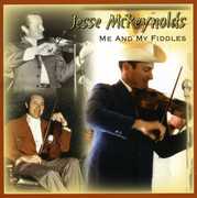 Me and My Fiddles , Jesse McReynolds