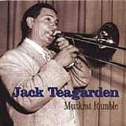 Muskrat Ramble , Jack Teagarden