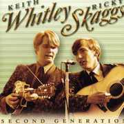 Second Generation Bluegrass , Keith Whitley