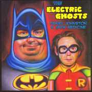 The Electric Ghosts , Daniel Johnston