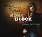 Shake Em On Down: A Tribute To Mississippi Fred McDowell , Rory Block