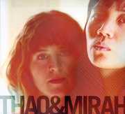 Thao and Mirah , Thao & Mirah