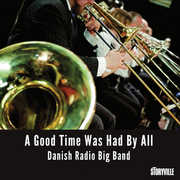 Good Time Was Had By All , Danish Radio Big Band