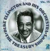 Treasury Shows, Vol. 15 , Duke Ellington