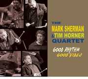 Good Rhythm Good Vibes , Tim Horner