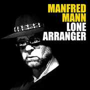 Lone Arranger , Manfred Mann