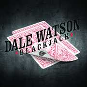 Blackjack , Dale Watson