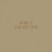 The Rip Tide , Beirut