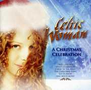 A Christmas Celebration , Celtic Woman