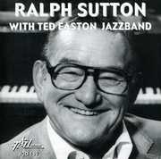 Ralph Sutton with Ted Easton Jazzband , Ralph Sutton