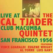 Live at the Club MacUmba San Francisco 1956 , Cal Tjader