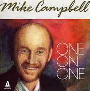 One on One , Mike Campbell