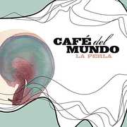 LA PERLA , Cafe Del Mundo