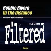 In the Distance , Robbie Rivera