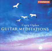 Guitar Meditations , Craig Ogden