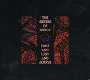 First & Last & Always [Import] , The Sisters of Mercy